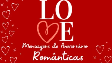 Mensagens de Aniversário Românticas