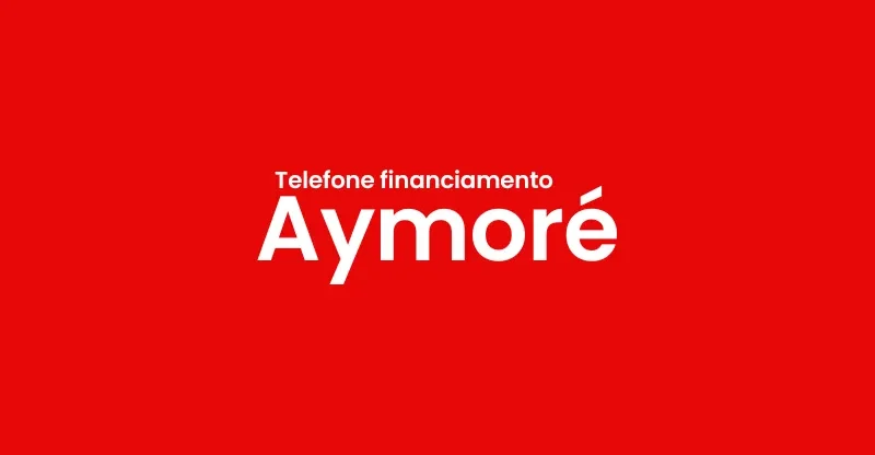 Telefone Financiamento Aymoré