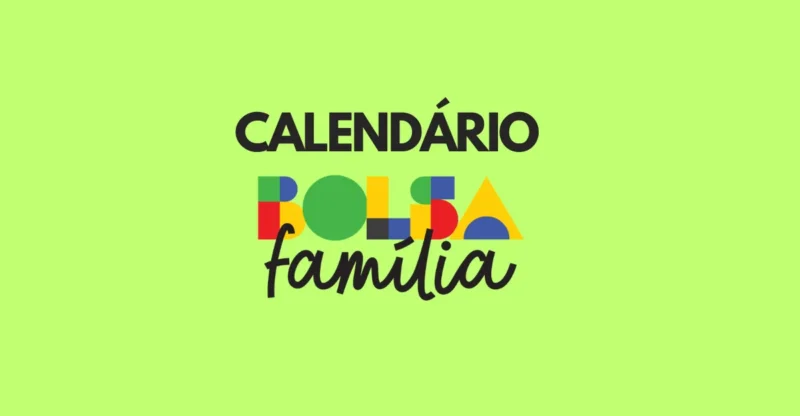 Calendário do Bolsa Família