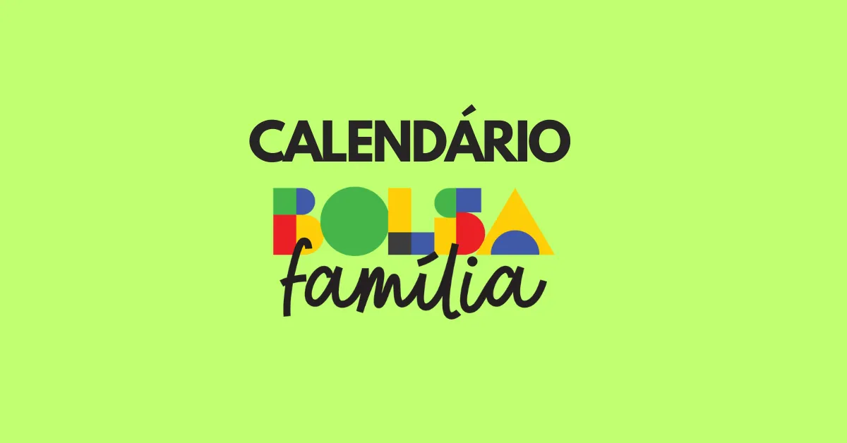 Calendário do Bolsa Família