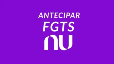 Como antecipar FGTS no Nubank