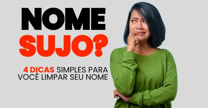 Como saber se meu nome está sujo