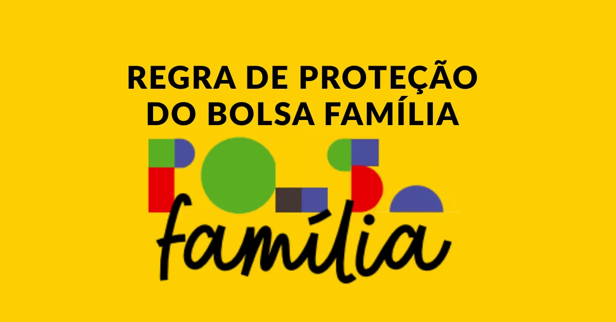 Regra de Proteção do Bolsa Família