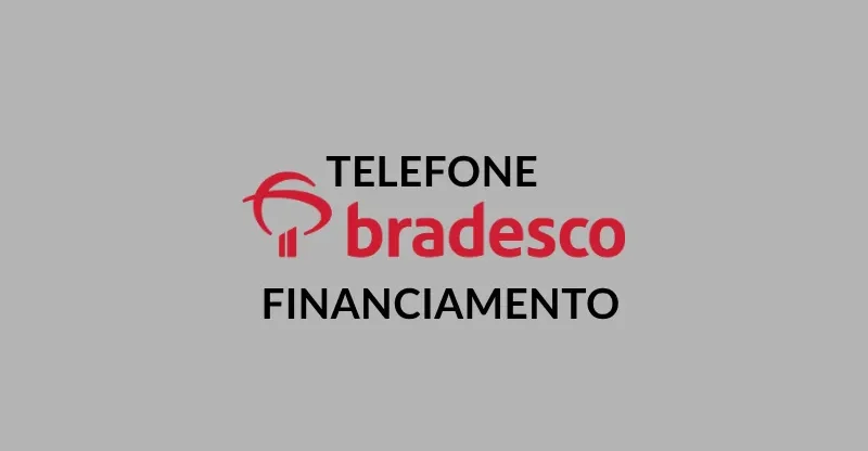 Telefone Bradesco Financiamento