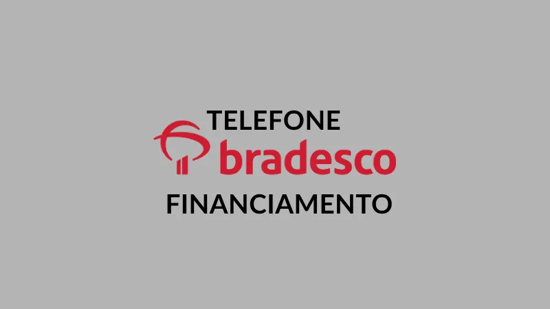 Telefone Bradesco Financiamento